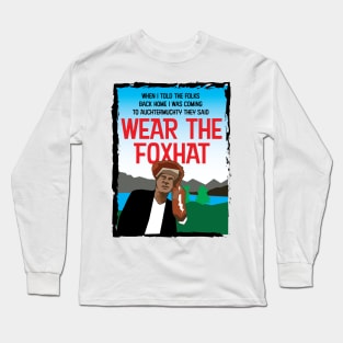 Wear the Fox Hat! Long Sleeve T-Shirt